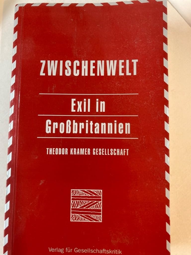 Literatur und Exil in Grossbritannien, Zwischenwelt 4 Politics & History