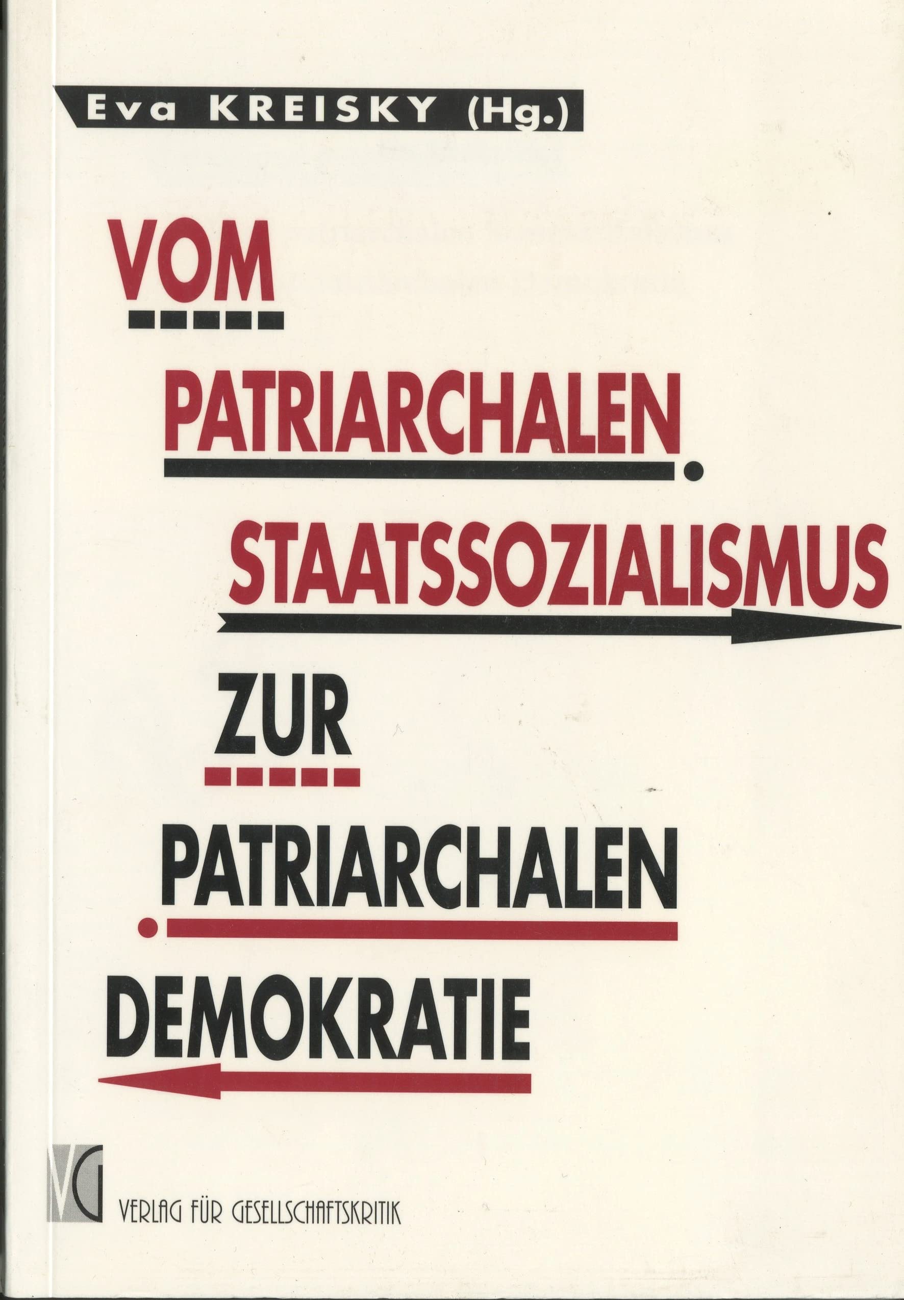 Vom patriarchalen Staatssozialismus zur patriarchalen Demokratie Books