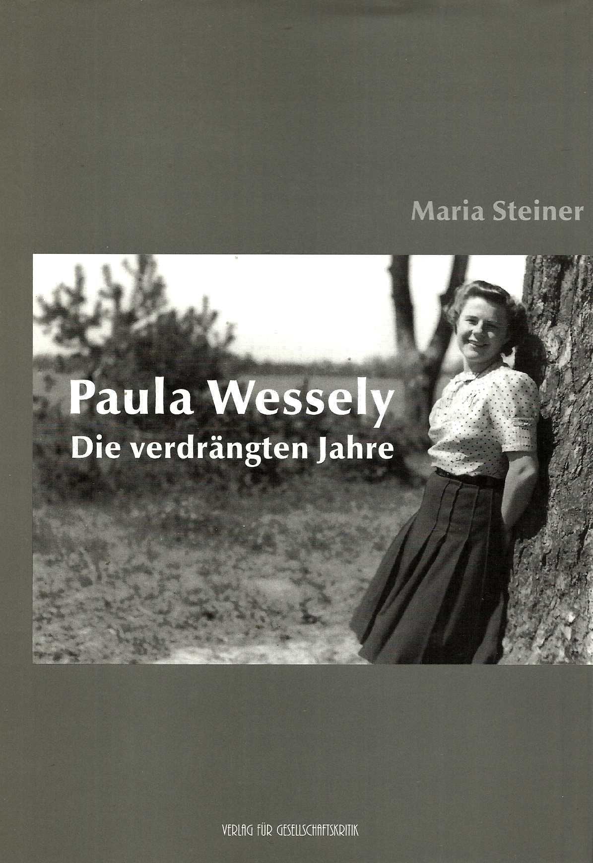 Paula Wessely. Die verdrängten Jahre. Memories