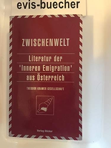 Literatur der ,Inneren Emigration aus Österreich, Zwischenwelt 6 Books