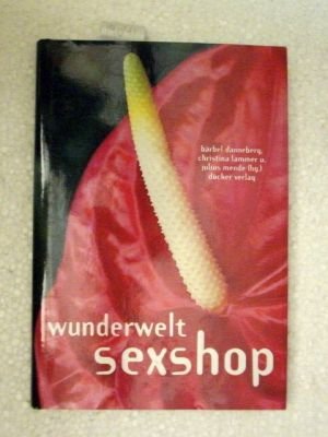 Wunderwelt Sexshop Partnership & Love