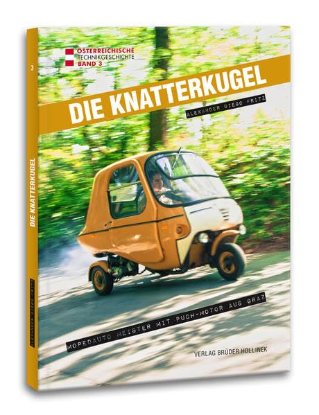 Die Knatterkugel: Mopedauto Meister mit Puch-Motor aus Graz Leisure, Home & Garden