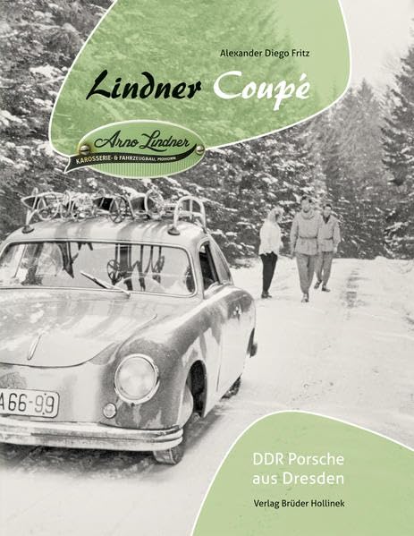 Lindner Coupé: DDR Porsche aus Dresden Leisure, Home & Garden