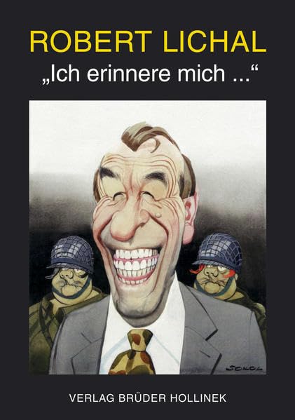 Robert Lichal - "Ich erinnere mich... " Politics & Society Books
