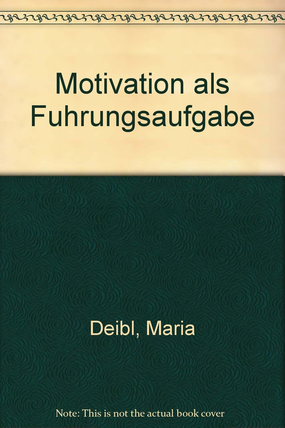Motivation als Führungsaufgabe Business, Finance & Career