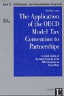 The Application of the OECD Model Tax Convention to Partnerships: A Critical Analysis of the Report by the OECD Committee on Fiscal Affairs (Schriftenreihe zum Internationalen Steuerrecht) Law