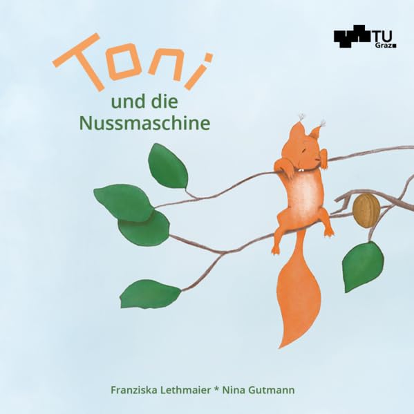 Toni und die Nussmaschine Children's books