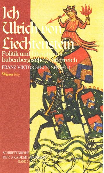 Ich - Ulrich von Liechtenstein Memories