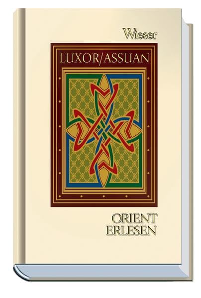 Orient Erlesen Luxor/Assuan Contemporary literature