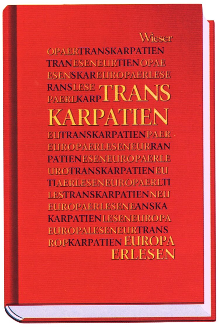Transkarpatien (Europa Erlesen) Contemporary literature