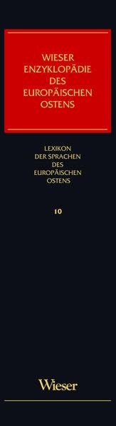 Wieser Enzyklopädie des Europäischen Ostens (WEEO), 20 Bde., Bd.10, Lexikon der Sprachen des Europäischen Ostens Social Sciences