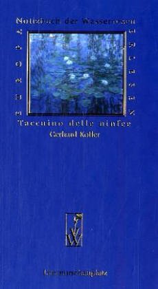 Notizbuch der Wasserrosen / Taccuino delle ninfee Classics