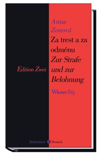 Zur Strafe und zur Belohnung/ Za trest a za odménu (Edition Zwei) Contemporary literature