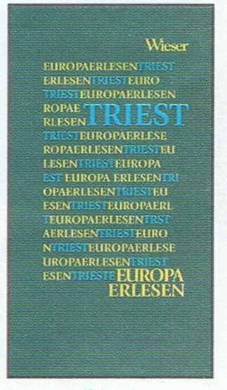 Triest (Europa Erlesen) Contemporary literature