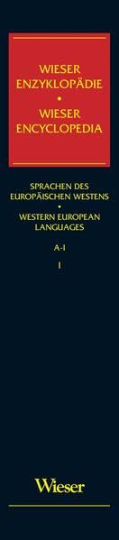 Wieser Enzyklopädie des Europäischen Westens: Lexikon der Sprachen des Europäischen Westen - Band 1 General education