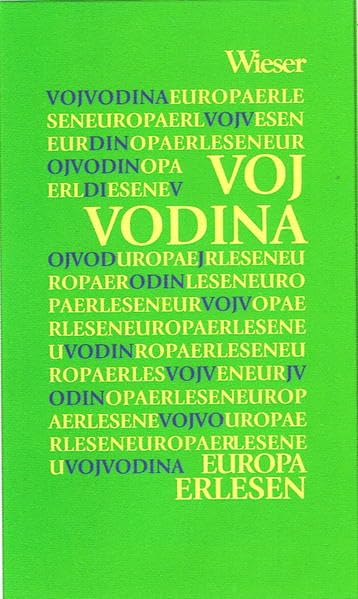 Vojvodina (Europa Erlesen) Contemporary literature