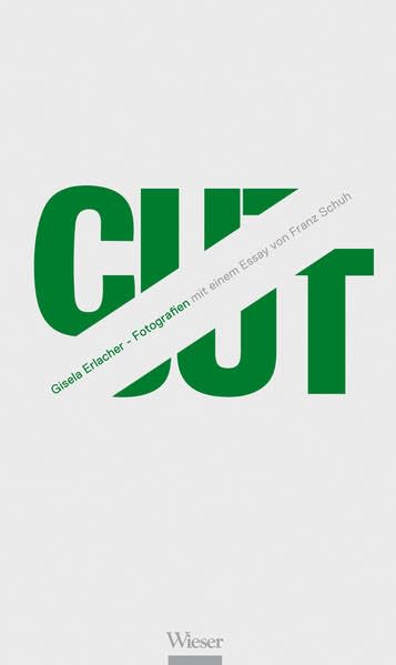 CUT: Fotografien mit einem Essay von Franz Schuh Film, Art & Culture