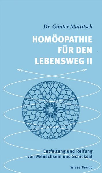 Homöopathie für den Lebensweg II Medicine
