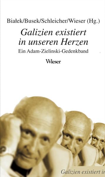 Galizien existiert in unseren Herzen book