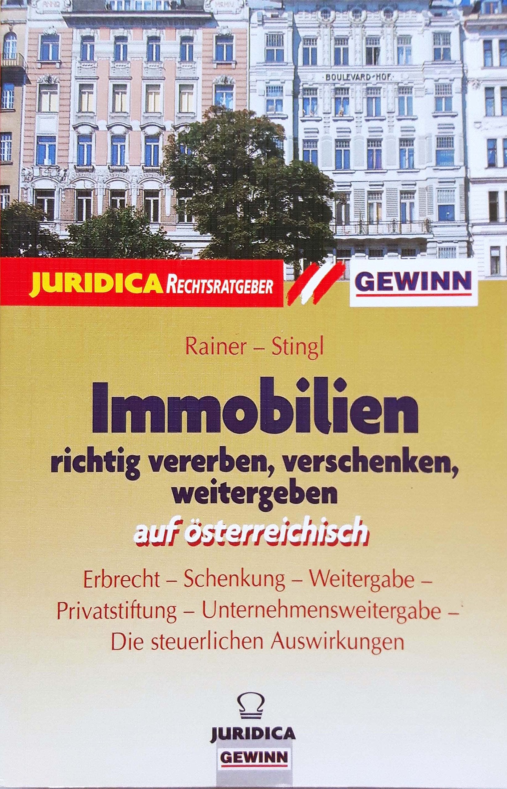 Immobilien richtig vererben, verschenken, weitergeben auf österreichisch. Ein Ratgeber für wichtige Fragen der Weitergabe von Immobilien, Vererbung ... Steuerliche Gestaltungsmöglichkeiten Books