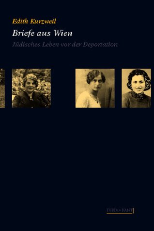 Briefe aus Wien: Jüdisches Leben von der Deportation: Jüdisches Leben vor der Deportation Essays & Short Stories