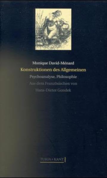 Konstruktionen des Allgemeinen: Psychoanalyse, Philosophie Philosophy
