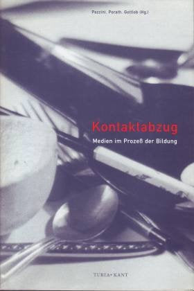 Kontaktabzug. Medien im Prozeß der Bildung Books