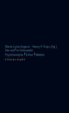 Der andere Schauplatz: Psychoanalyse. Kultur. Medien Psychology