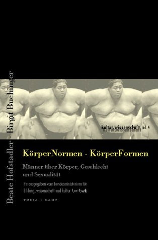 KörperNormen - KörperFormen: Männer über Körper, Geschlecht und Sexualität Law