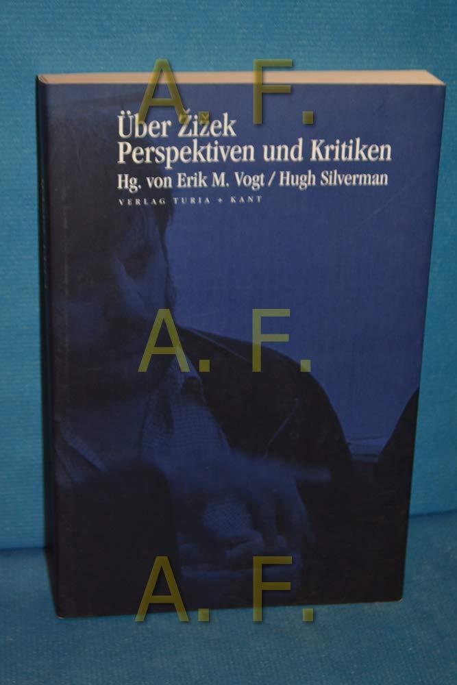 Über Zizek: Kritiken und Antworten Philosophy