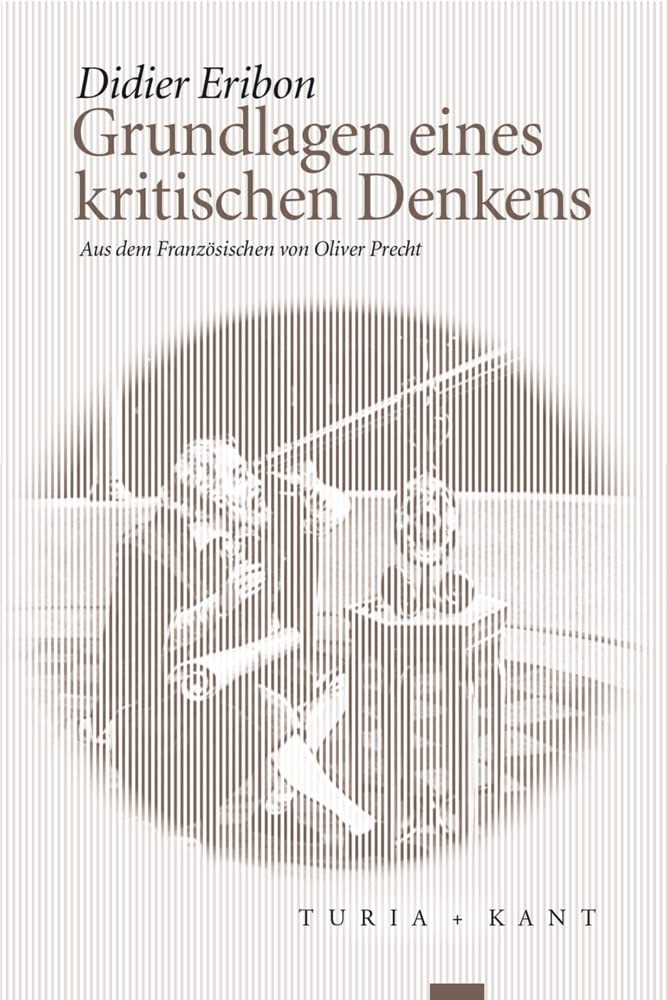 Grundlagen eines kritischen Denkens (Neue Subjektile) Philosophy