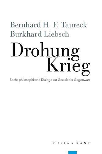 Drohung Krieg: Sechs philosophische Dialoge zur Gewalt der Gegenwart book