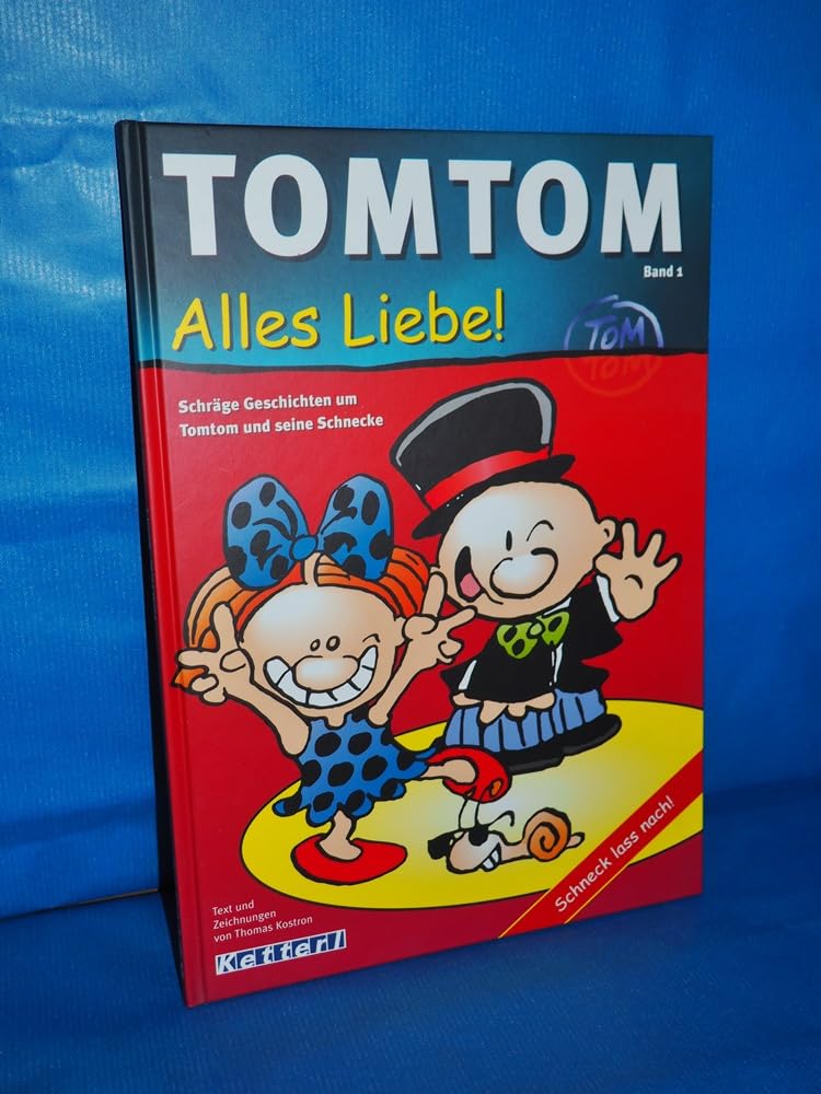 TOMTOM. Alles Liebe! Schräge Geschichten von Tomtom und seiner Schnecke: Schräge Geschichten um Tomtom und seine Schnecke Manga