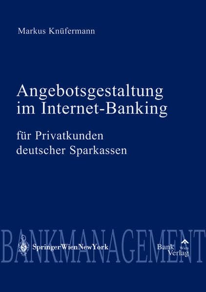 Angebotsgestaltung im Internet-Banking für Privatkunden deutscher Sparkassen Law