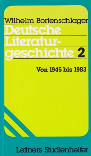 Deutsche Literaturgeschichte 1-4: Von 1945 bis 1983 Learning & Reference