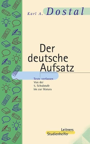 Der deutsche Aufsatz, neue Rechtschreibung, 2 Tle., Tl.2, Texte verfassen auf der 5.-12. Schulstufe Education & Training