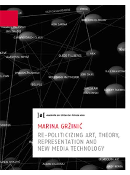 Re-Politicizing Art, Theory, Presentation and New Media Technology Film, Art & Culture
