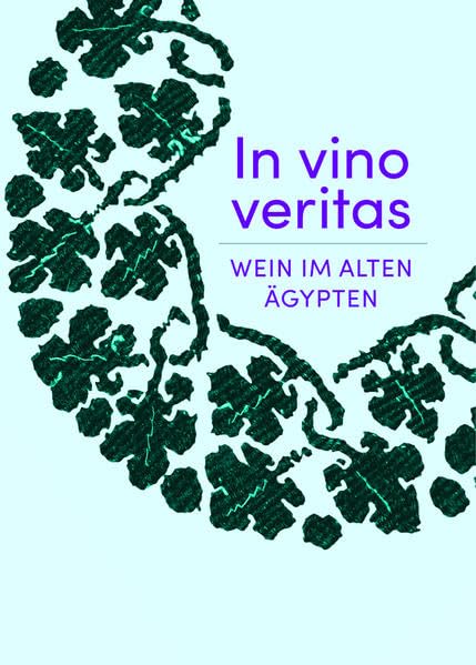 In vino veritas: Wein im alten Ägypten (Nilus. Studien zur Kultur Ägyptens und des Vorderen Orients) Natural Sciences