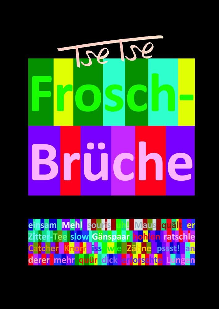 Frosch-Brüche / Froh-Sprüche Contemporary literature
