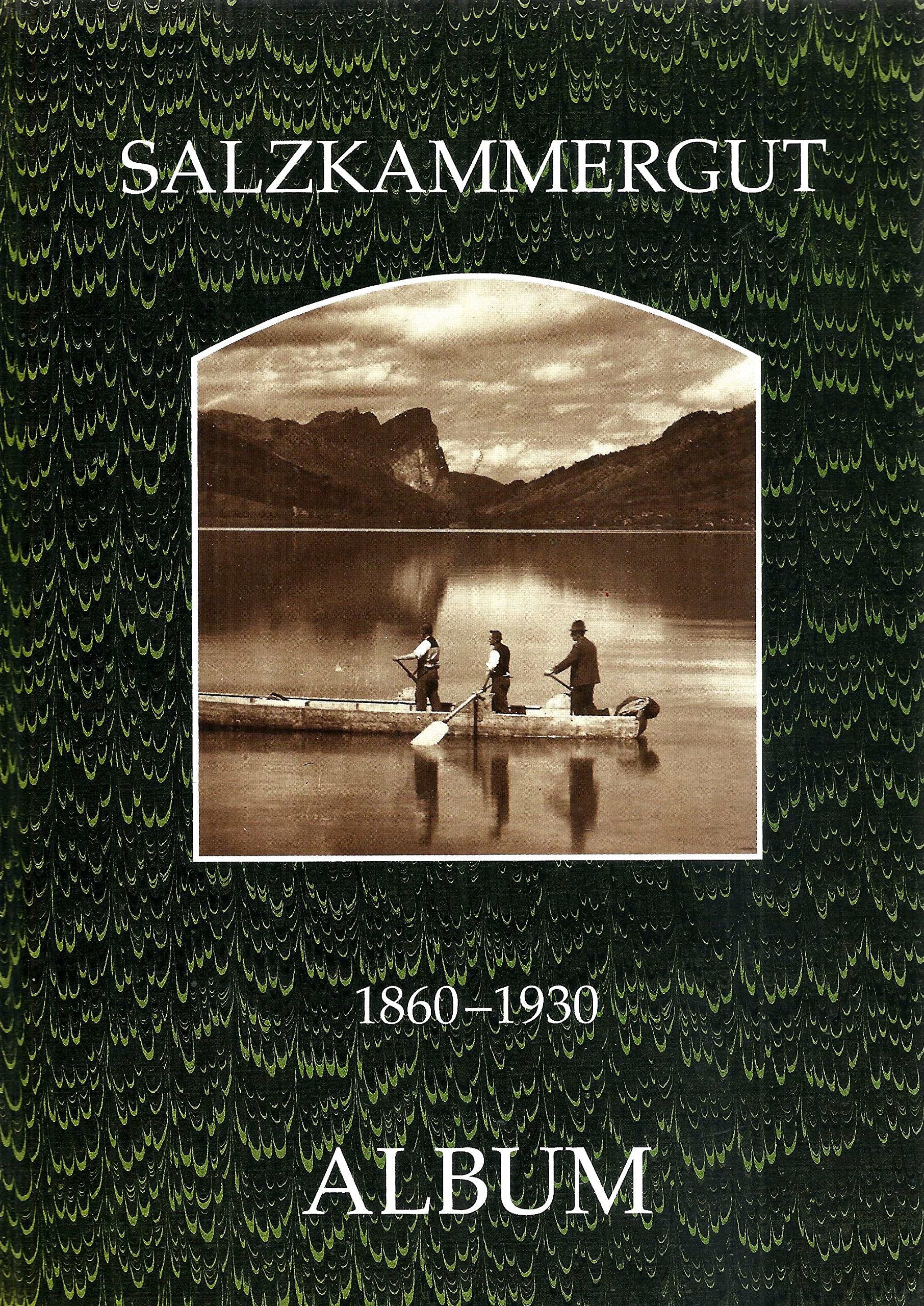 Salzkammergut Album 1860-1930 Books