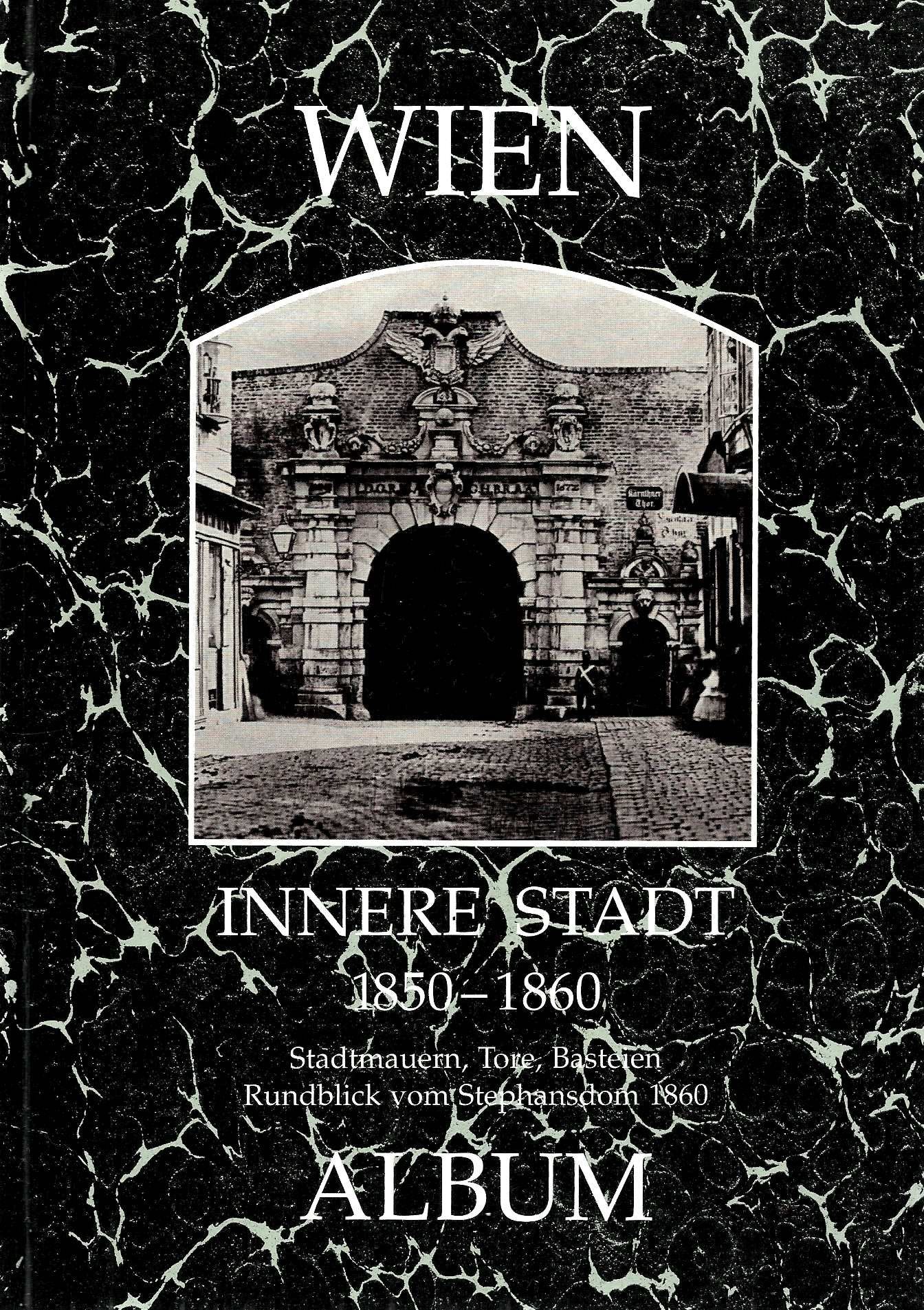 Wien, Innere Stadt 1850-1860 Film, Art & Culture