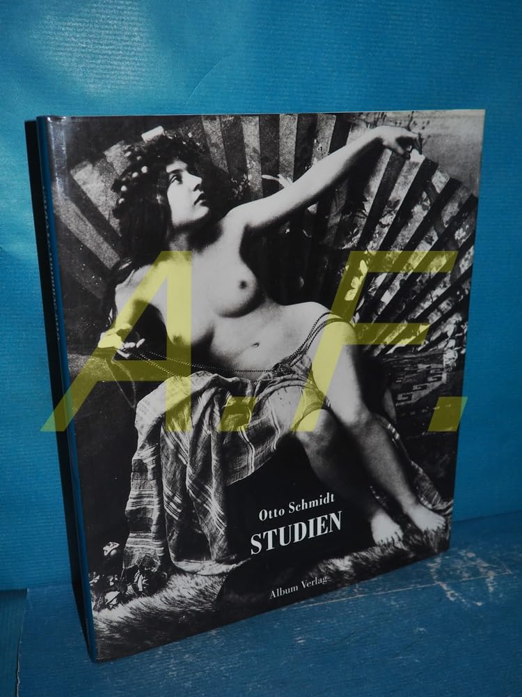 Otto Schmidt: Studien: Landschaften, Akte. Photographien 1870-1910: Landschaften, Akte, Photografien 1870-1910 Film, Art & Culture