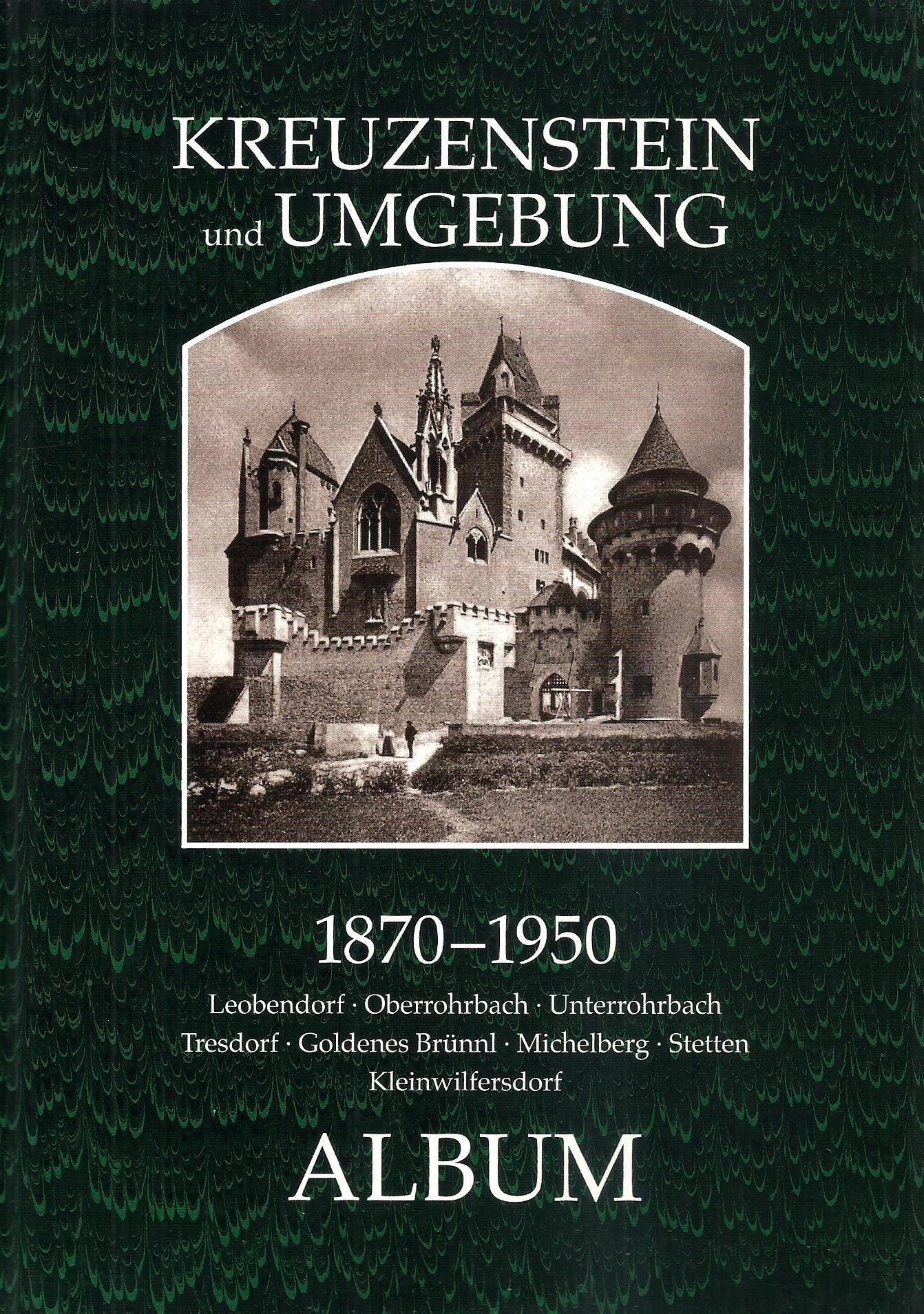 Kreuzenstein und Umgebung: Album 1870-1950 Books