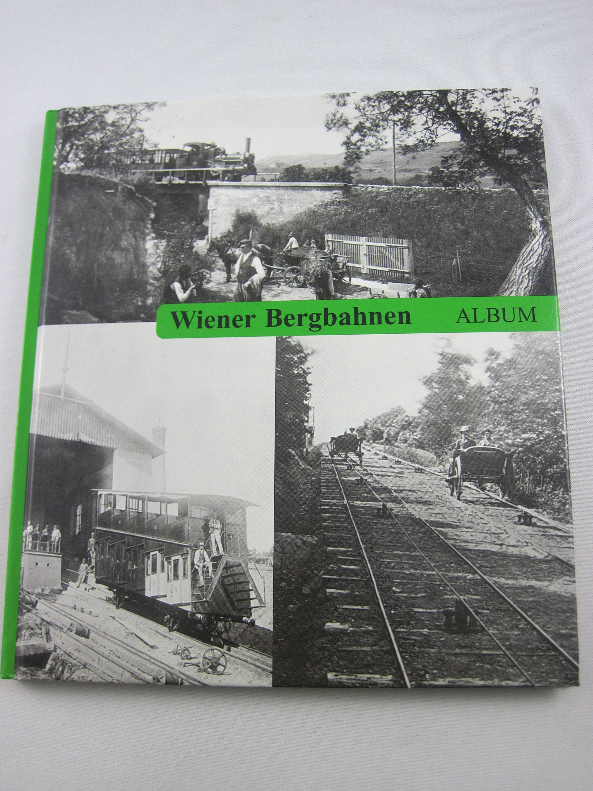 Wiener Bergbahnen (Livre en allemand) book