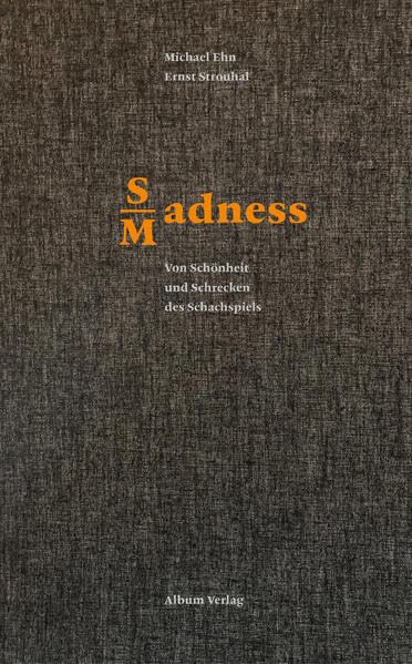 SMadness: Von Schönheit und Schrecken des Schachspiels Books
