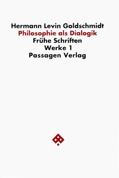 Werkausgabe, 9 Bde., Bd.1, Philosophie als Dialogik: Frühe Schriften (Passagen Philosophie) Philosophy