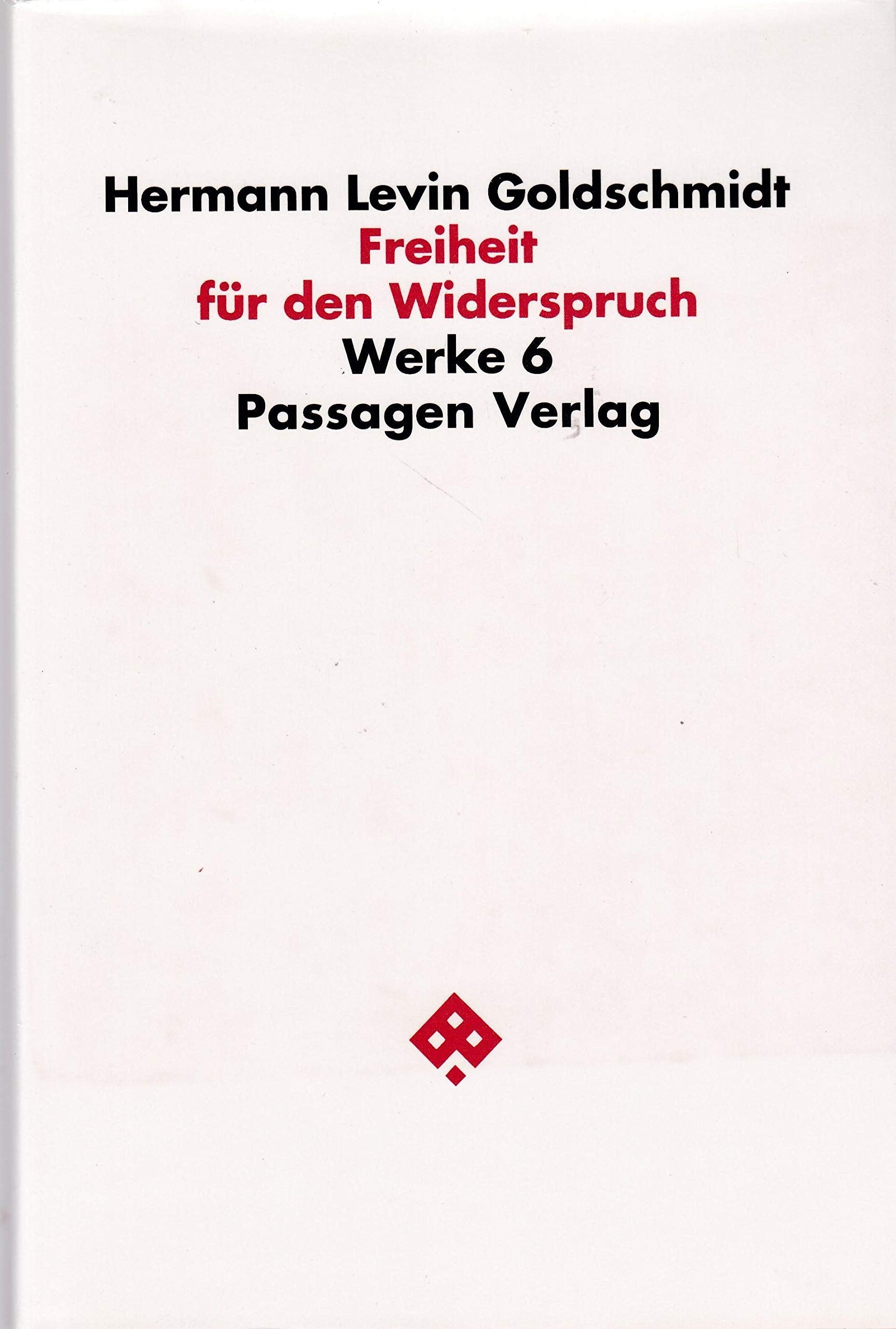Werkausgabe, 9 Bde., Bd.6, Freiheit für den Widerspruch (Passagen Philosophie) Philosophy