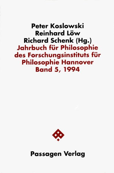 Jahrbuch für Philosophie des Forschungsinstituts für Philosophie Hannover, Bd.5, 1994 (Passagen Philosophie) Philosophy