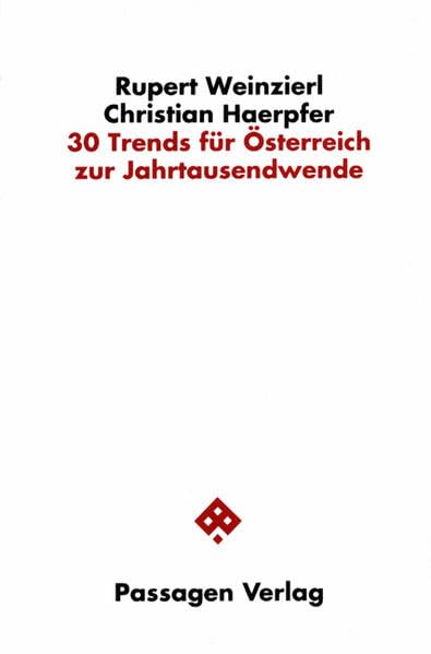 30 Trends für Österreich zur Jahrtausendwende (Passagen Gesellschaft) Law