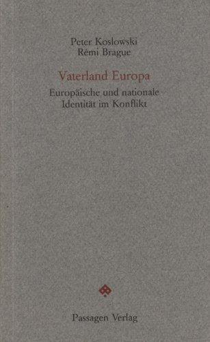 Vaterland Europa. Europäische und nationale Identität im Konflikt Philosophy